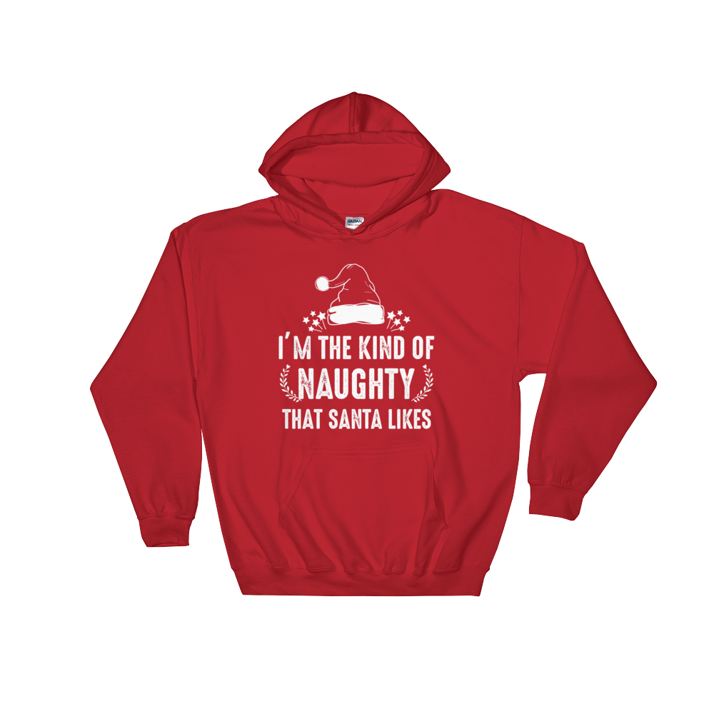 I'm The Kind of Naughty That Santa Likes Sweatshirt